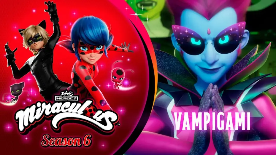 Video for the series Miraculous: Tales of Ladybug & Cat Noir — MIRACULOUS | 🐞 VAMPIGAMI - TEASER 🐾 | SEASON 6