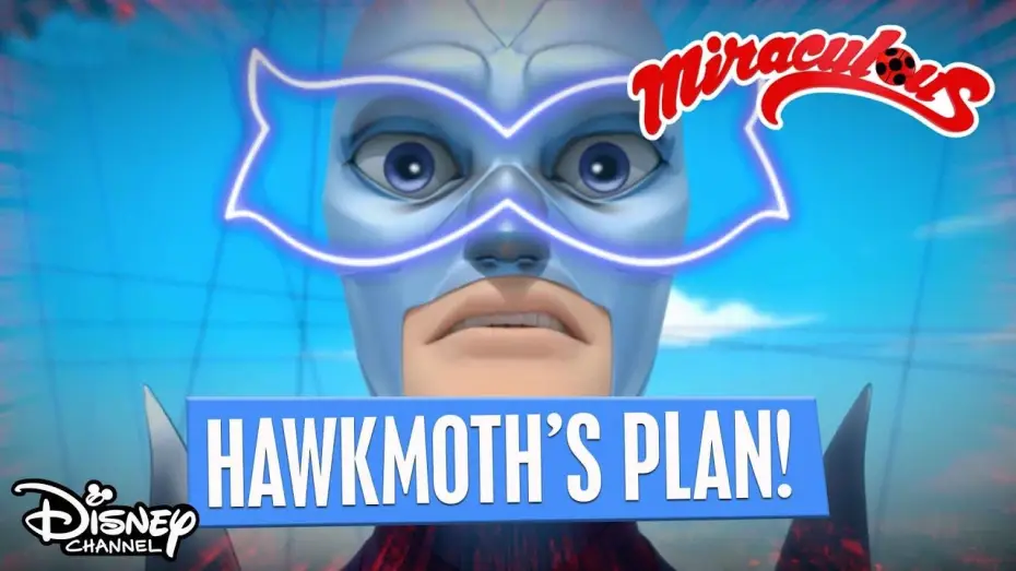 Video for the series Miraculous: Tales of Ladybug & Cat Noir — Hawk Moth's Master Plan! | Miraculous Ladybug | Disney Channel Africa