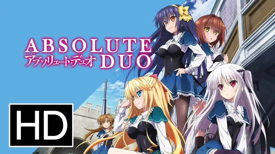 Video for the series Absolute Duo — Absolute Duo - Official Trailer