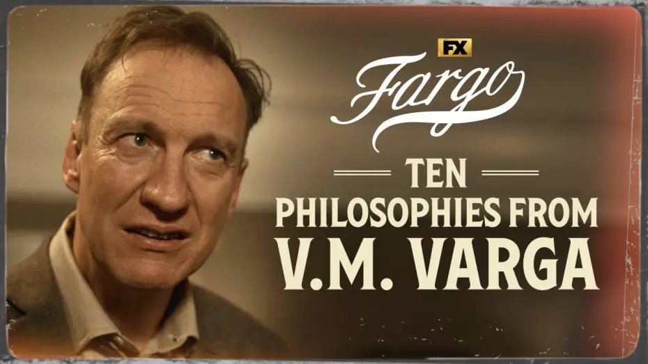 Видео к сериалу Fargo — Ten Philosophies from V.M. Varga
