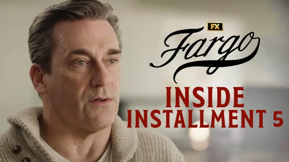 Видео к сериалу Fargo — Inside Installment 5: Jon Hamm, Juno Temple & the Cast Talk Power