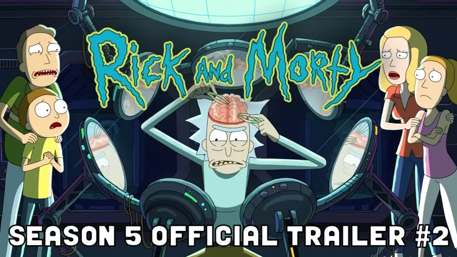Видео к сериалу Rick and Morty — Season 5 Official Trailer #2