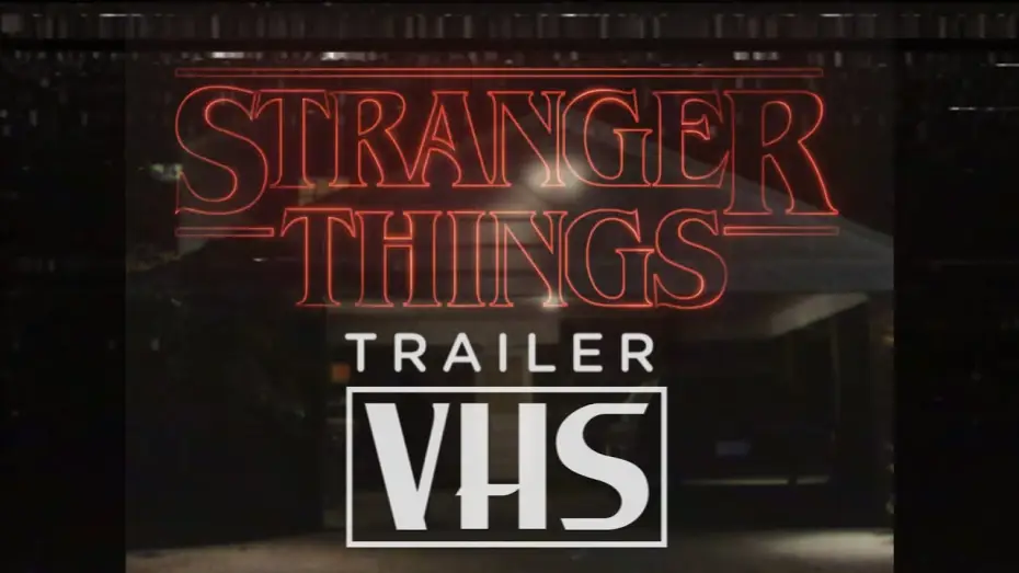 Video for the series Stranger Things — Stranger Things (2016) Trailer - 80's VHS Tape