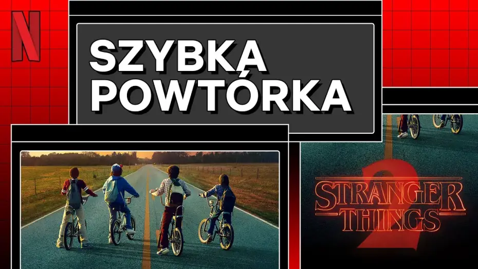 Video for the series Stranger Things — Stranger Things 2 | Podsumowanie | Netflix