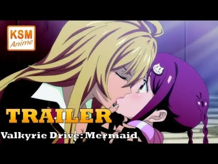Video for the series Valkyrie Drive: Mermaid — Trailer