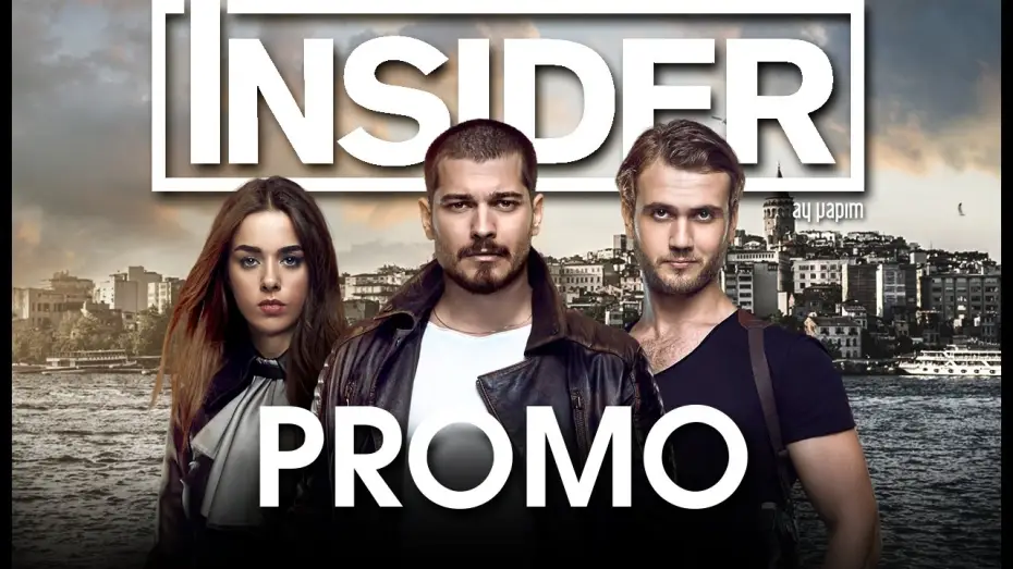 Video for the series Insider — İçerde - Insider | Promo