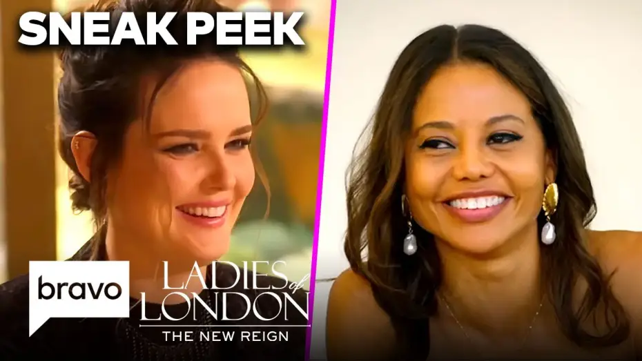 Video for the series Ladies of London — SNEAK PEEK: Your First Look At Ladies Of London: The New Reign Season 4! | Bravo