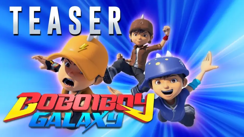 Video for the series BoBoiBoy Galaxy — BoBoiBoy Galaxy Teaser