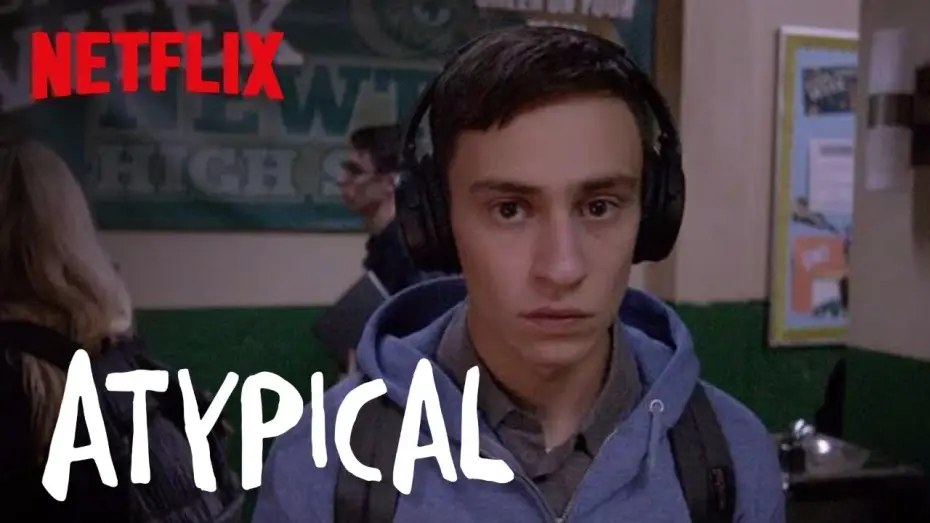 Видео к сериалу Atypical — Official Trailer