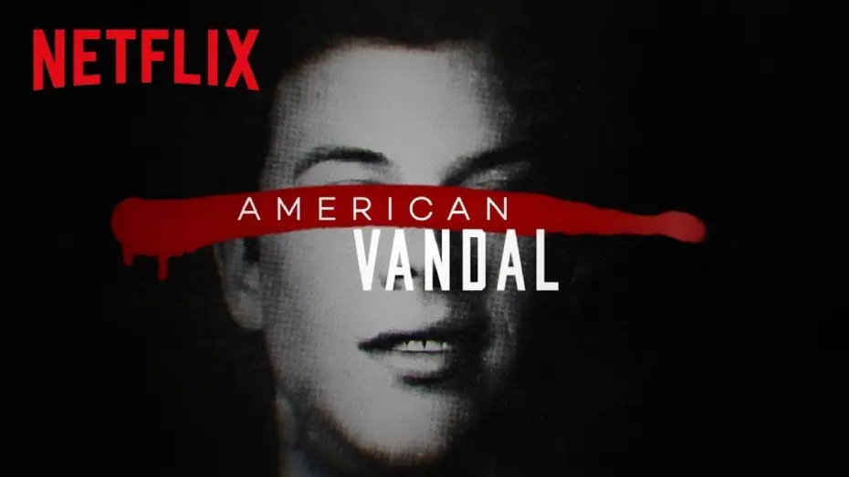 Video for the series American Vandal — American Vandal | Official Trailer [HD] | Netflix