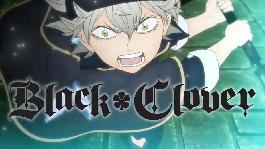Video for the series Black Clover — Trailer
