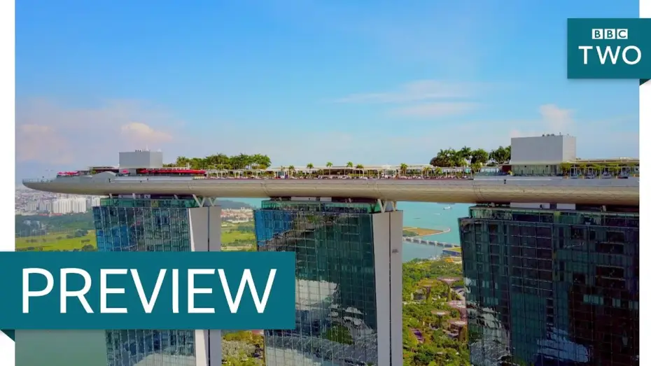 Video for the series Amazing Hotels: Life Beyond the Lobby — The Marina Bay Sands - Amazing Hotels: Life Beyond the Lobby: Episode 1 Preview - BBC Two