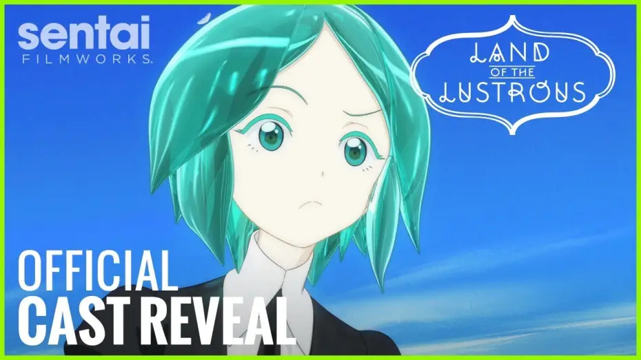 Video for the series Land of the Lustrous — Land of the Lustrous Official English Cast Reveal