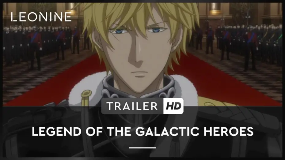 Video for the series The Legend of the Galactic Heroes: Die Neue These — Legend of the Galactic Heroes: Die Neue These - Trailer (deutsch/ german; FSK 12)