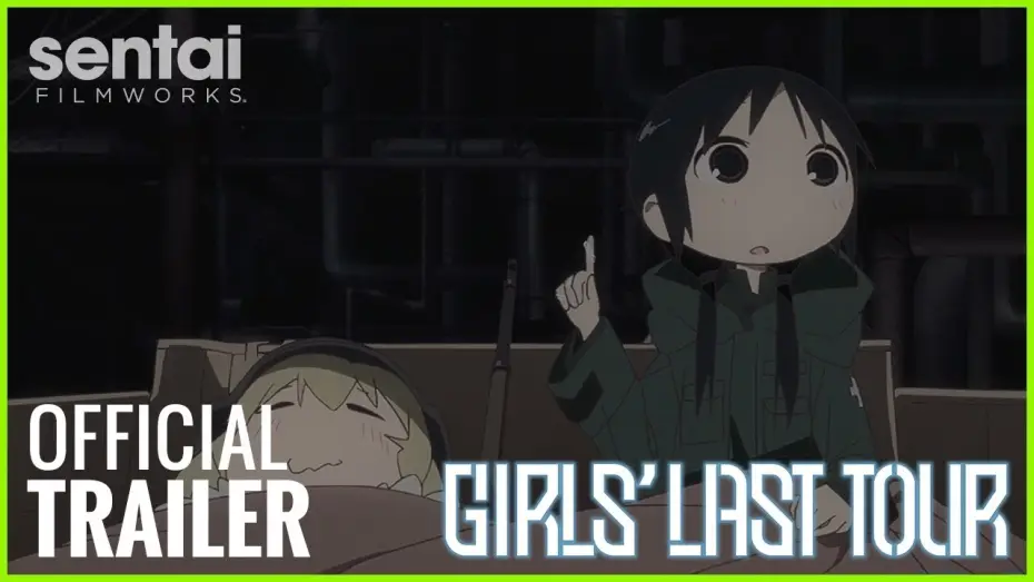 Video for the series Girls' Last Tour — Girl's Last Tour Official Trailer