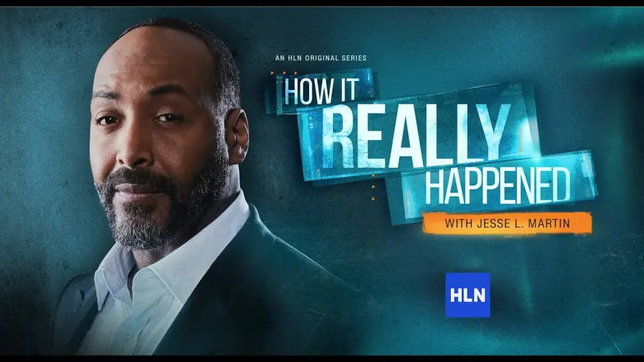 Video for the series How It Really Happened — How It Really Happened (August 2022) | Official Trailer | HLN