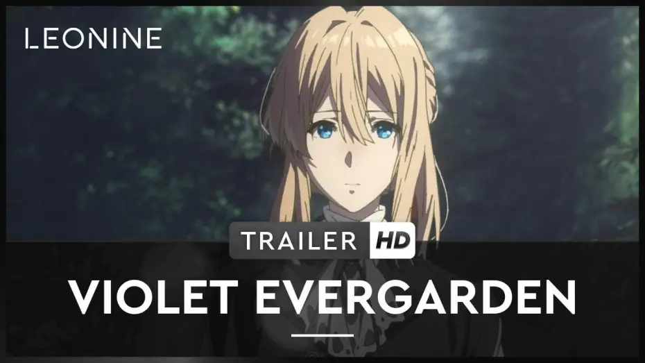 Video for the series Violet Evergarden — Violet Evergarden - Trailer (deutsch/german, FSK 6)