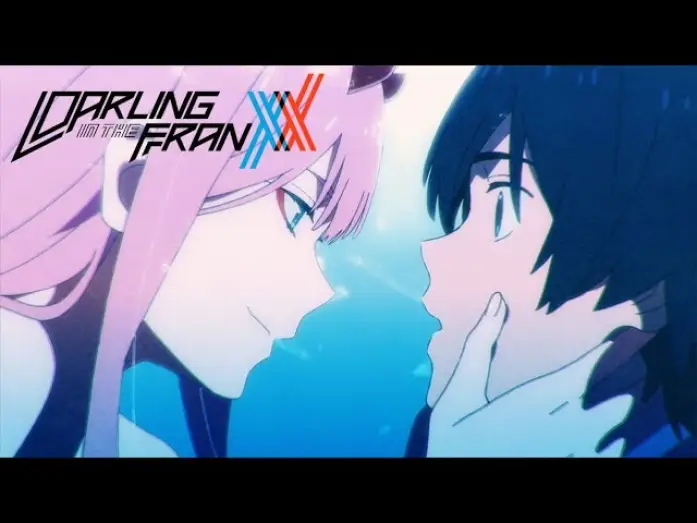 Video for the series DARLING in the FRANXX — DARLING in the FRANXX - OPENING 2 | Kiss of Death (HD)