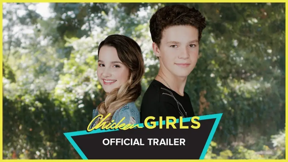 Video for the series Chicken Girls — CHICKEN GIRLS | Official Trailer | Annie LeBlanc & Hayden Summerall