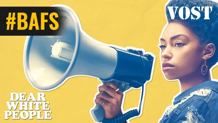 Video for the series Dear White People — Dear White People - Saison 1 – Bande Annonce VOSTFR – 2017