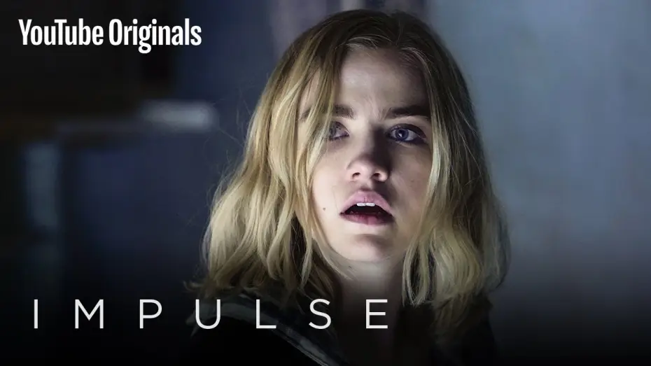 Video for the series Impulse — Impulse | Official Teaser Trailer - YouTube Originals