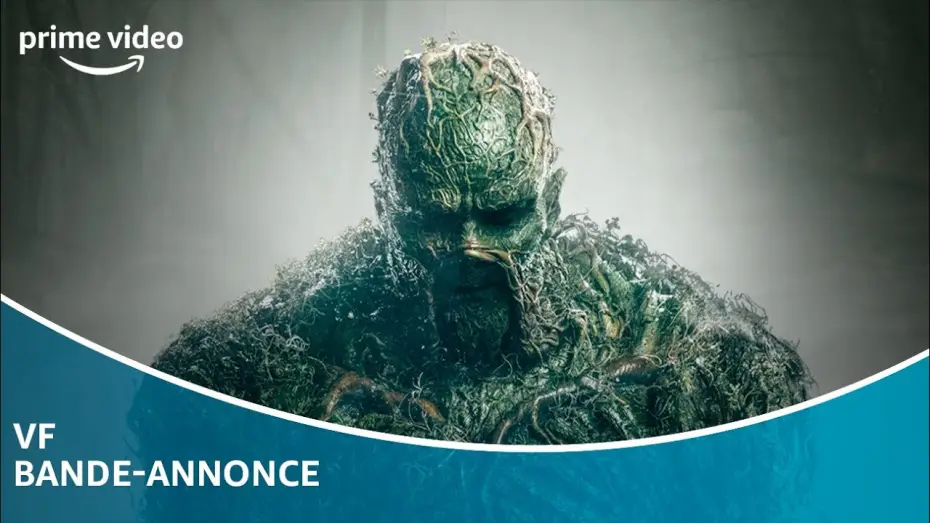 Video for the series Swamp Thing — Swamp Thing - Bande Annonce [VF]