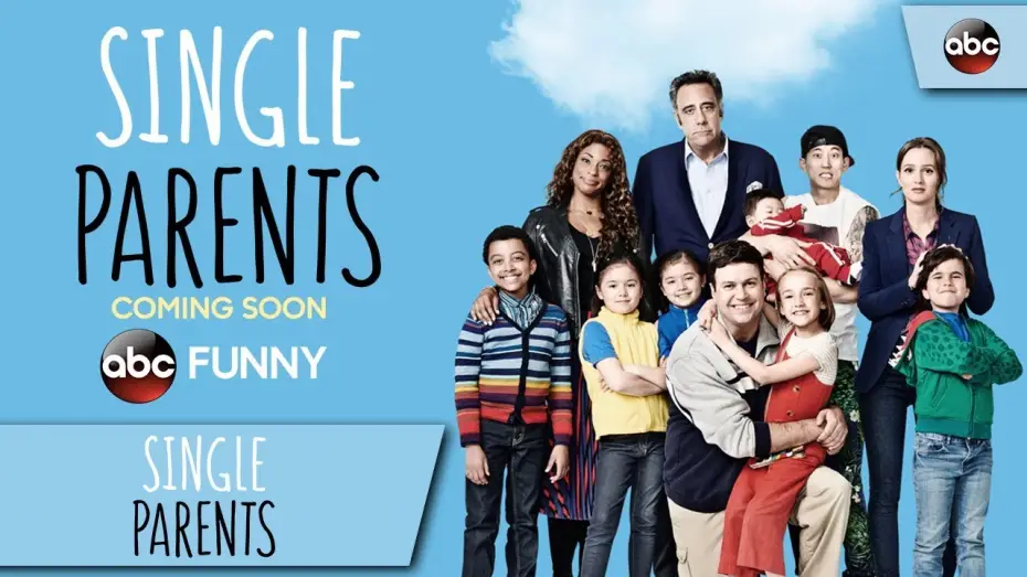 Video for the series Single Parents — Single Parents - Official Trailer