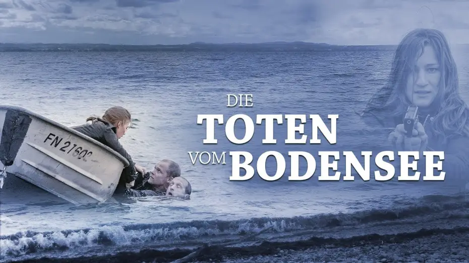 Video for the series Murder by the Lake — Die Toten vom Bodensee - Trailer | deutsch/german