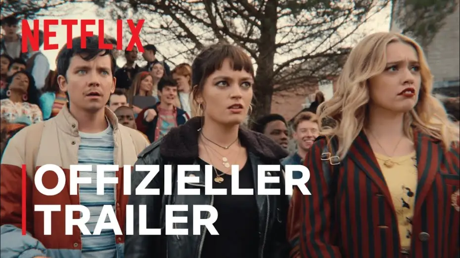 Video for the series Sex Education — Sex Education | Staffel 3 | Offizieller Trailer | Netflix