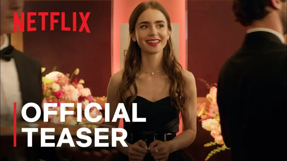 Video for the series Emily in Paris — Official Teaser & Date Announce