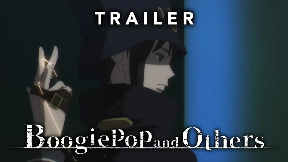 Video for the series Boogiepop and Others — Boogiepop and Others - Trailer (Deutsche Synchro)