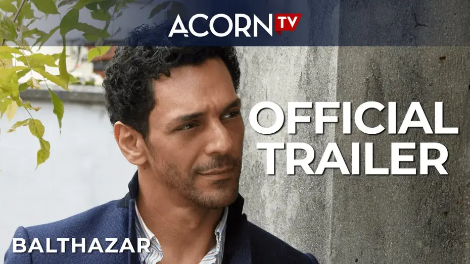 Video for the series Balthazar — Acorn TV Exclusive | Balthazar Season 1 | Official Trailer