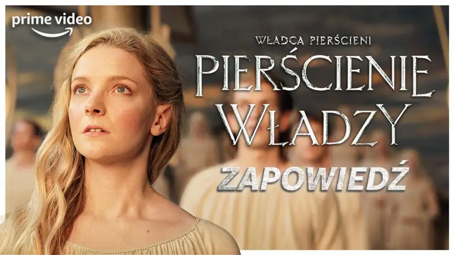 Video for the series The Lord of the Rings: The Rings of Power — Władca Pierścieni: Pierścienie Władzy | Zapowiedź | Prime Video Polska