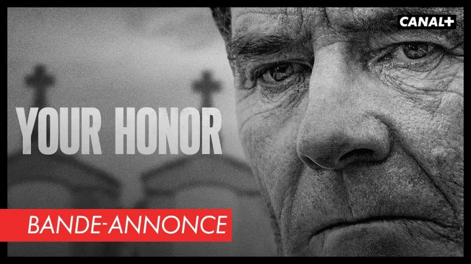 Video for the series Your Honor — Your Honor - Bande Annonce [VF]