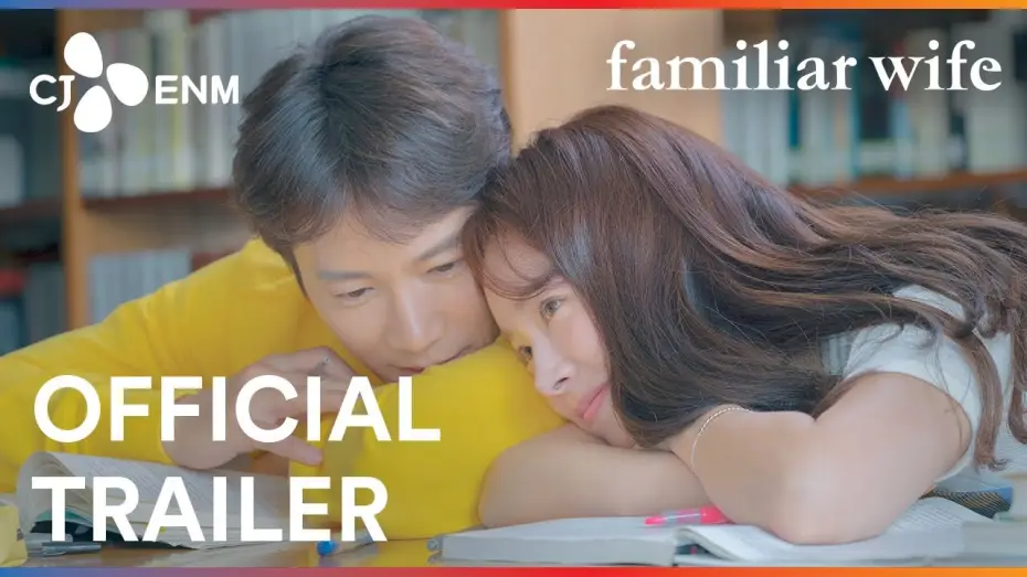Video for the series Familiar Wife — Familiar Wife | Official Trailer | CJ ENM