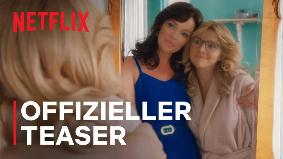 Video for the series Firefly Lane — Immer für dich da | Offizieller Teaser | Netflix