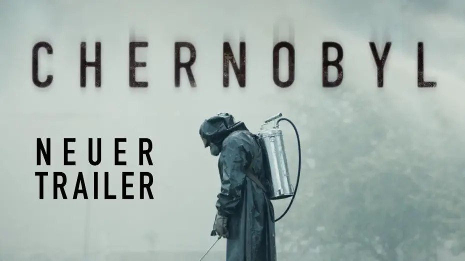 Видео к сериалу Chernobyl — Chernobyl (2019) - Trailer [HD] Deutsch / German