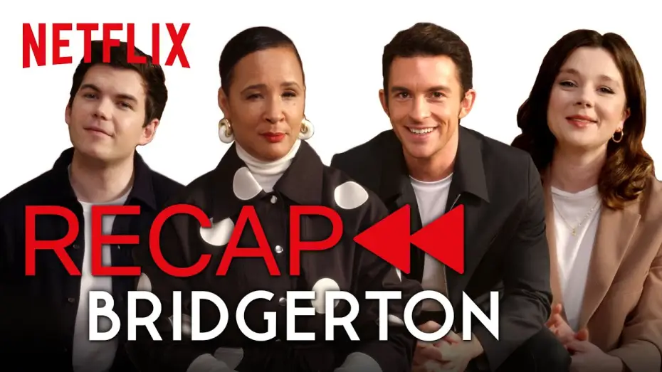 Video for the series Bridgerton — The Bridgerton Cast Recap Season 1 | Netflix