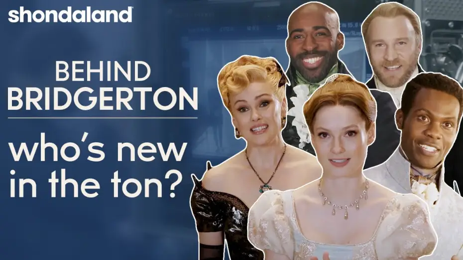 Видео к сериалу Bridgerton — Behind Bridgerton - Who's New in the Ton? | Shondaland