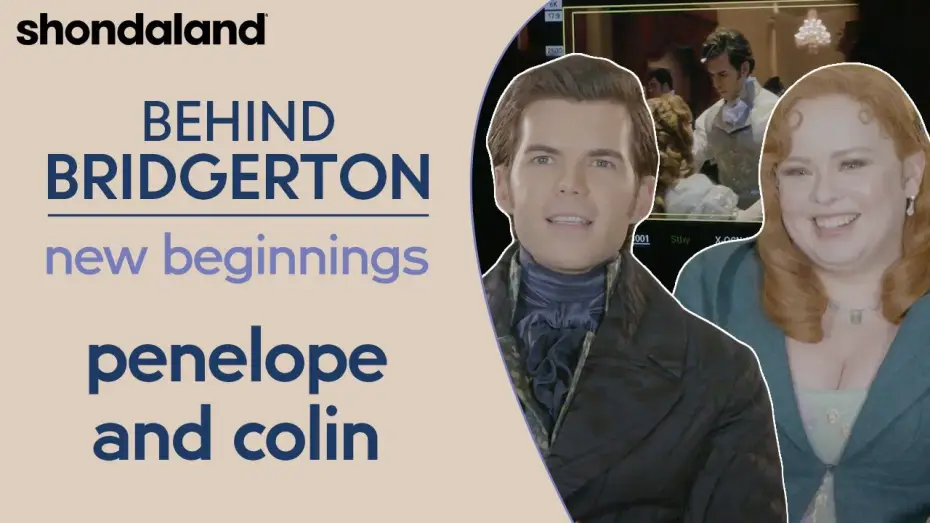 Видео к сериалу Bridgerton — Behind Bridgerton - New Beginnings: Penelope and Colin | Shondaland