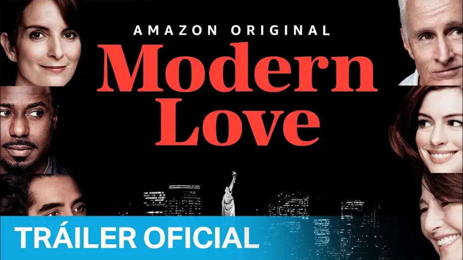 Video for the series Modern Love — Modern Love - Tráiler Oficial | Amazon Prime Video