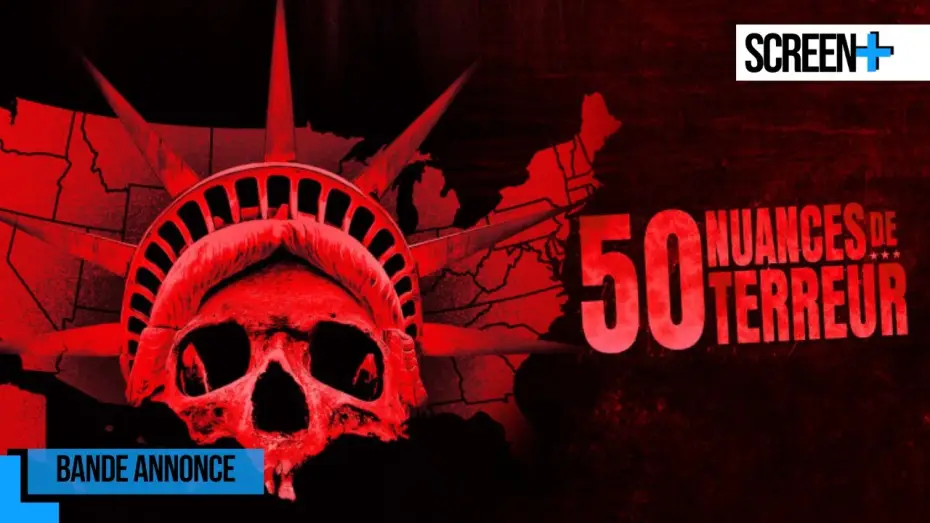 Video for the series 50 States of Fright — 50 nuances de terreur sur Paris Première