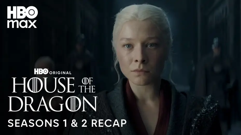 Видео к сериалу House of the Dragon — Seasons 1 & 2 Recap
