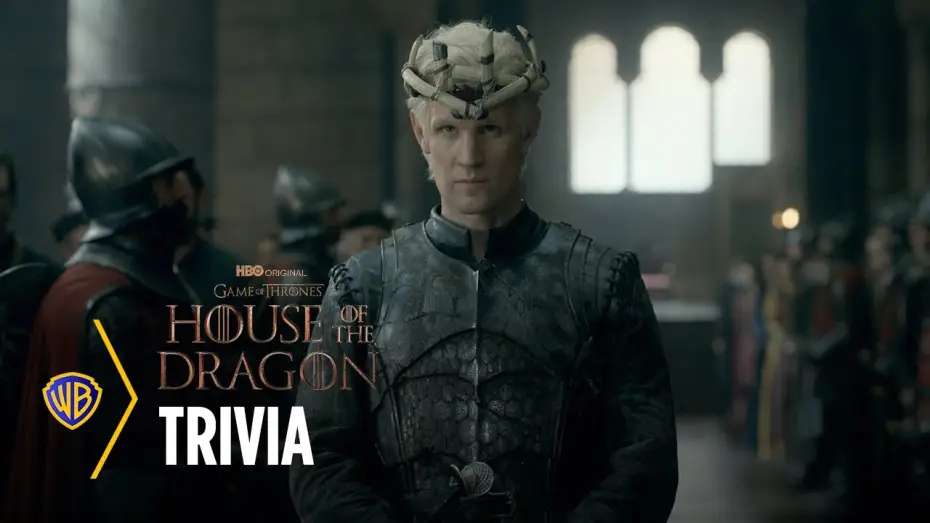 Video for the series House of the Dragon — Trivia - Season One