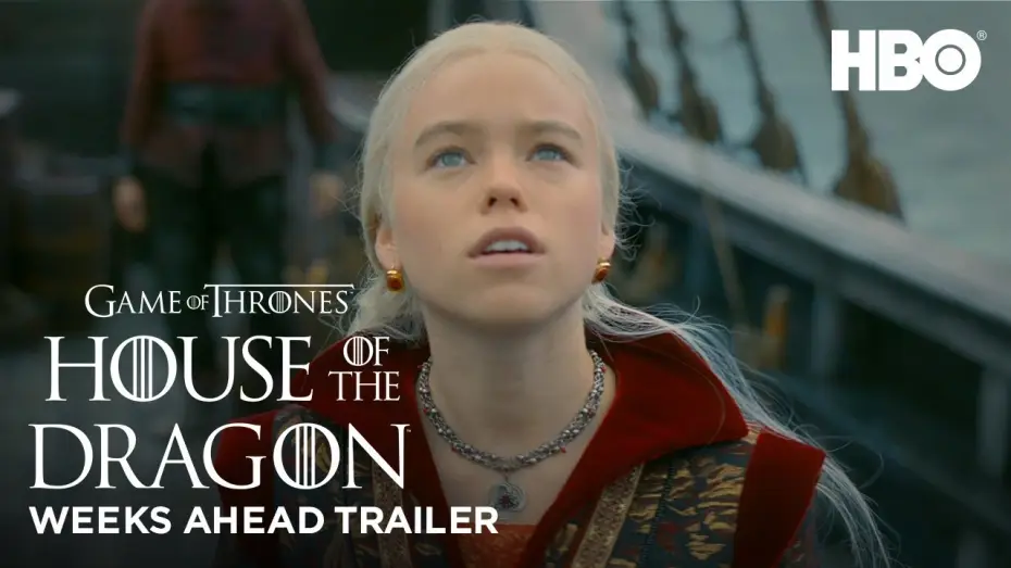 Video for the series House of the Dragon — Season 1 — Weeks Ahead Trailer