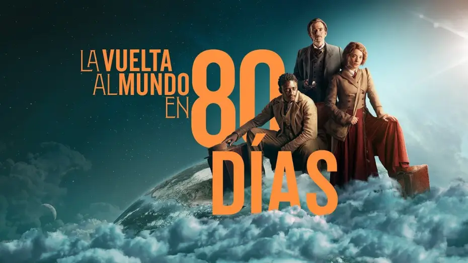 Video for the series Around the World in 80 Days — Trailer 'La Vuelta al mundo en 80 días' (Serie de Movistar+)