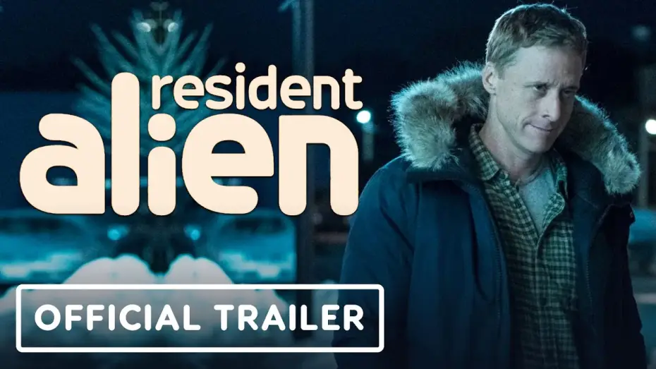 Video for the series Resident Alien — Syfy's Resident Alien - Official Trailer (2021) Alan Tudyk