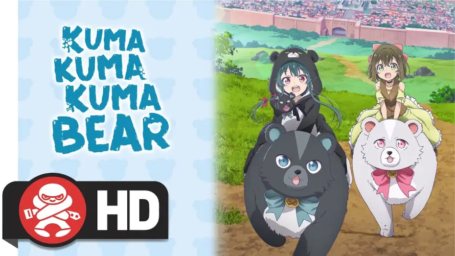 Video for the series Kuma Kuma Kuma Bear — Kuma Kuma Kuma Bear Complete Season | Available Now!