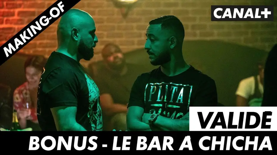 Video for the series All the Way Up — Validé - Le bar à chicha de Lacrim (bonus)
