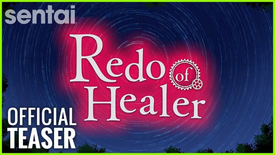 Video for the series Redo of Healer — Redo of Healer Official Teaser